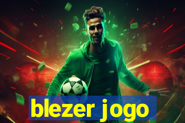 blezer jogo